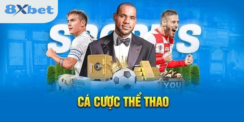 Tìm hiểu Thể thao 8xbet